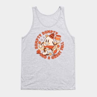 Humpty Dumpty Had A Great Fall - Retro Vintage Autumn Fall Tank Top